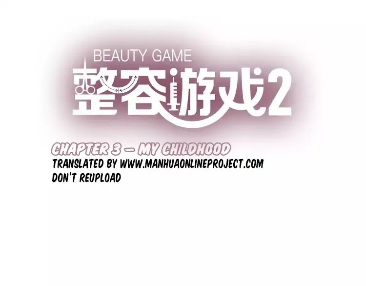 Beauty Game Chapter 2.3 page 4 - Vol.2 Chapter 3: My Childhood
