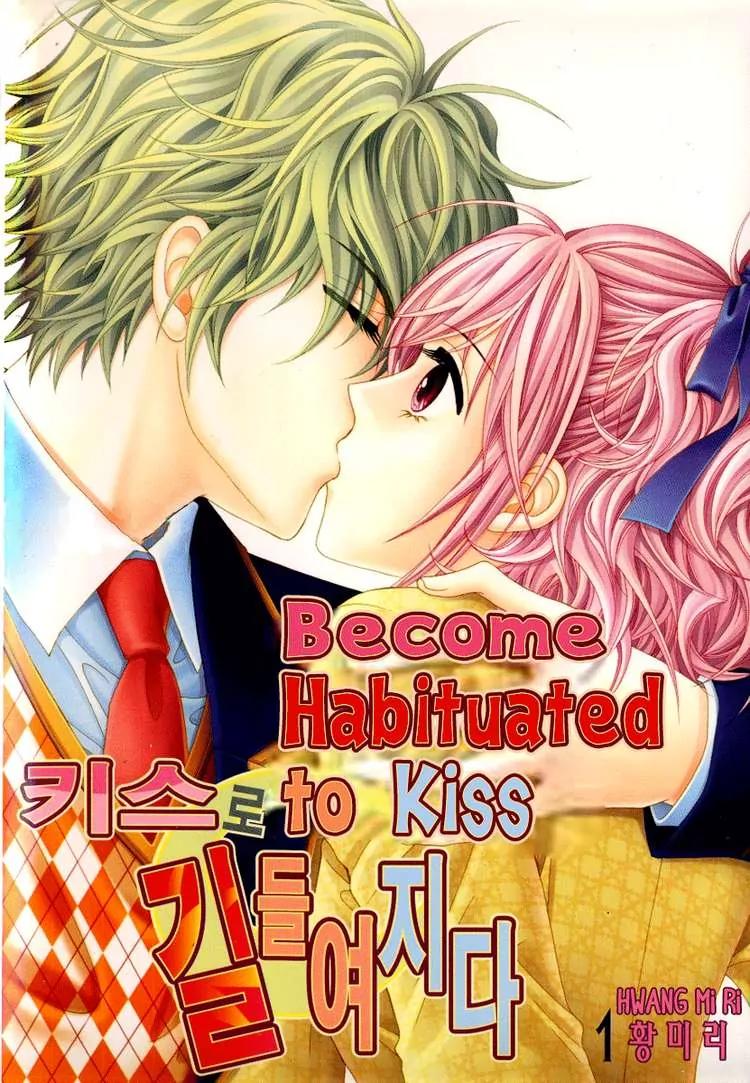 Become Habituated to Kiss Chapter 1 page 1 - Chapter 1