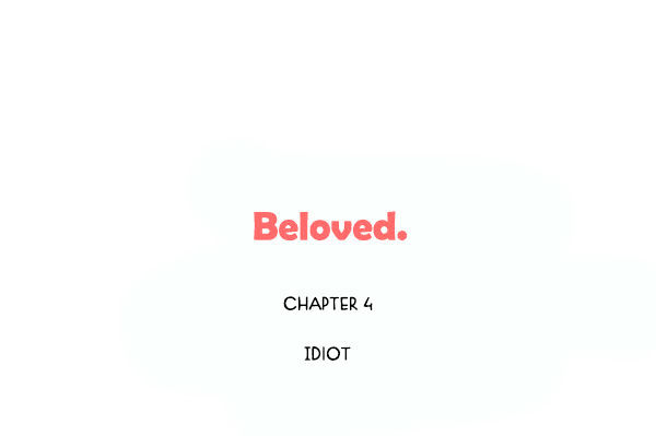 Beloved (Jaeliu) Chapter 4 page 1 - Chapter 4