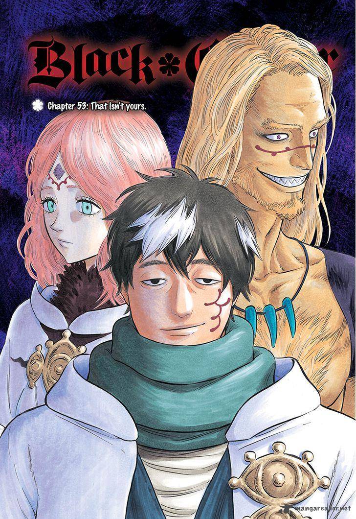Black Clover Chapter 53 page 1 - Chapter 53: They're Not Yours