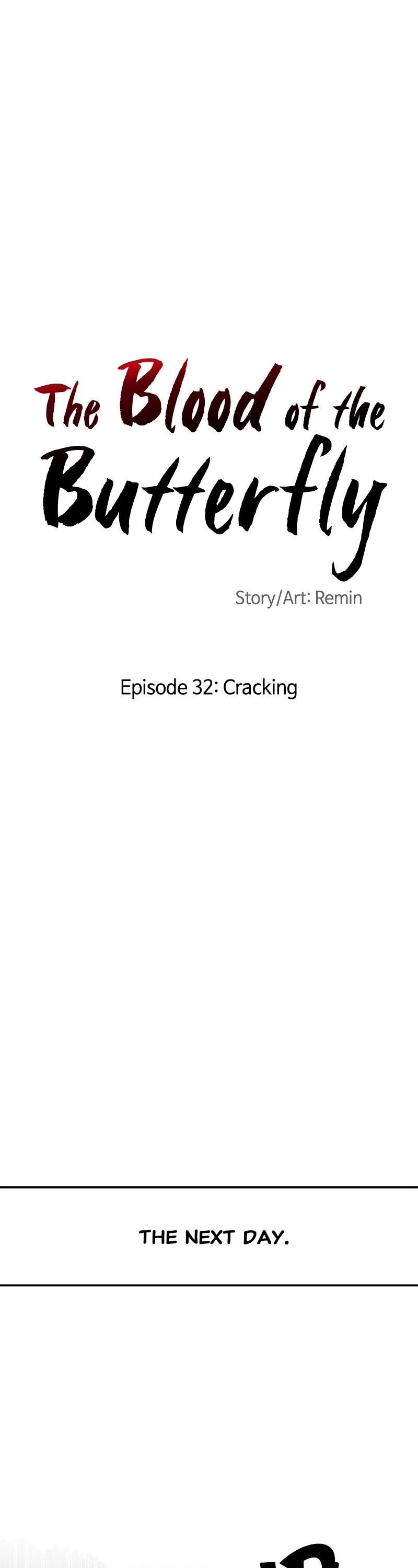 Blood and Butterflies Chapter 32 page 1 - Chapter 32: Ep. 32 - Cracking