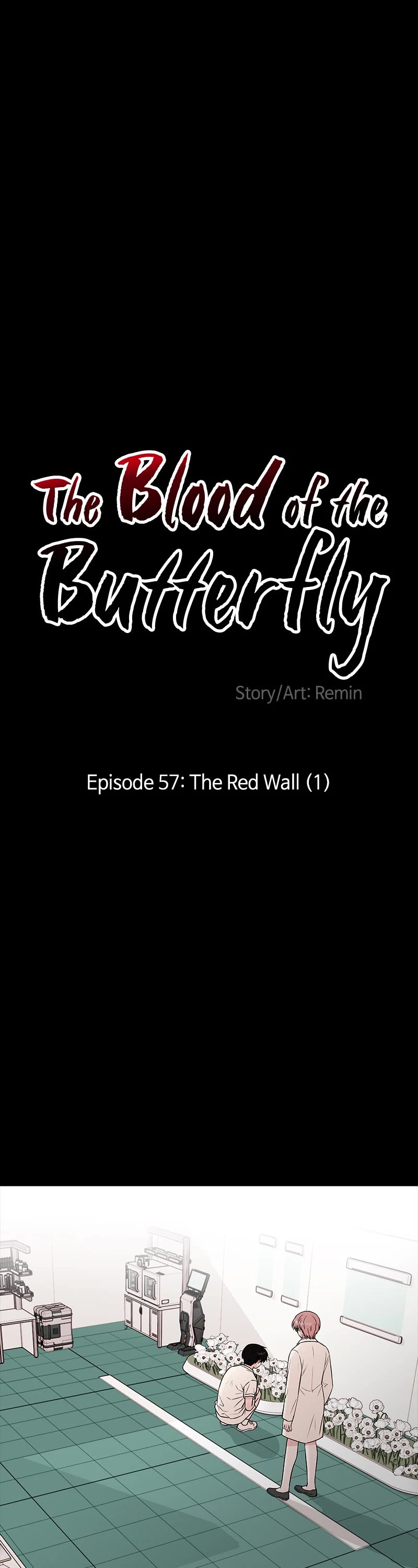 Blood and Butterflies Chapter 57 page 1 - Chapter 57: Ep. 57 - The Red Wall (1)