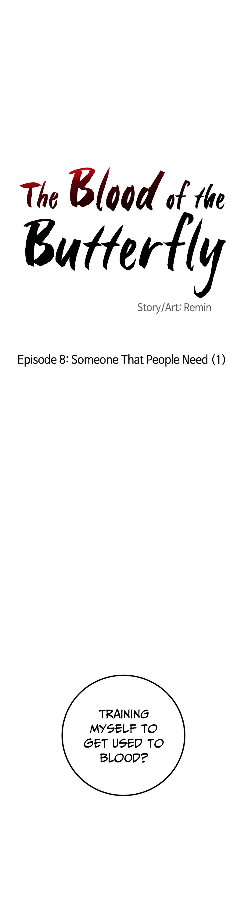 Blood and Butterflies Chapter 8 page 1 - Chapter 8: Ep. 8 - Someone That People Need (1)