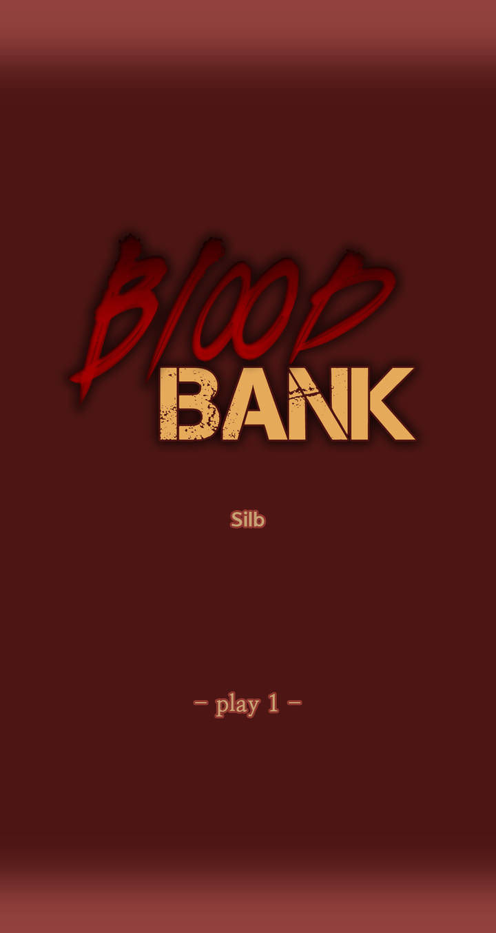 Blood Bank Chapter 1 page 6 - Chapter 1
