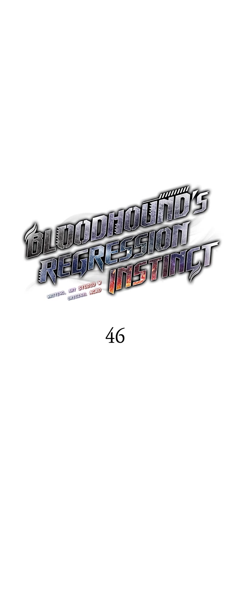 Bloodhound’s Regression Instinct Chapter 46 page 7 - Chapter 46