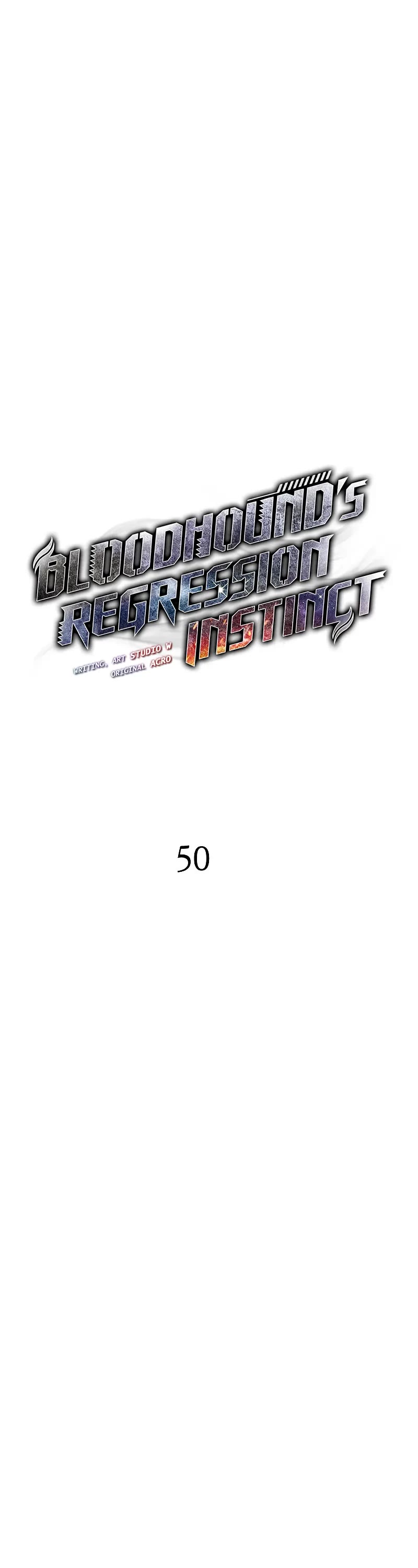 Bloodhound’s Regression Instinct Chapter 50 page 2 - Chapter 50