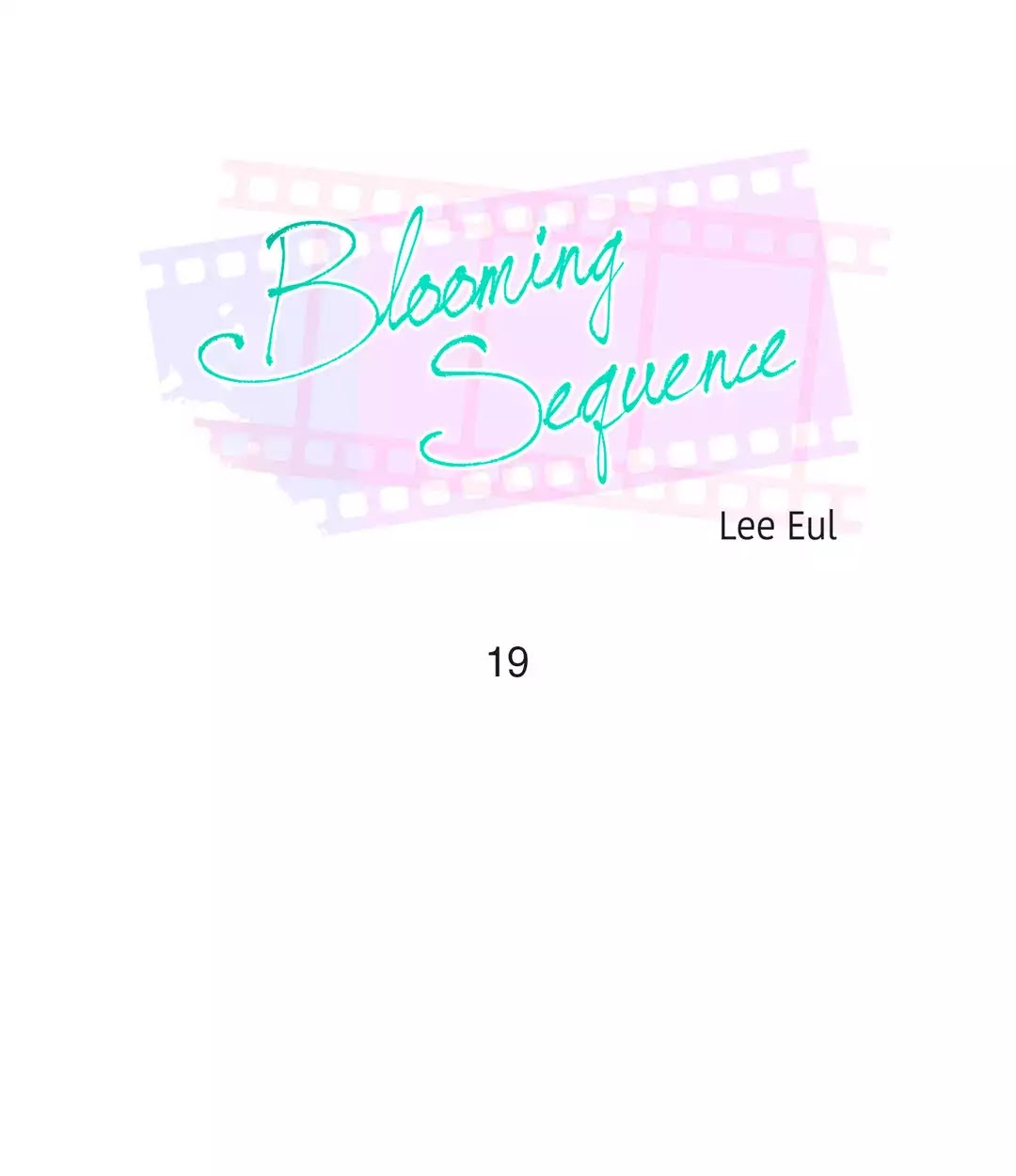 Blooming Sequence Chapter 19 page 1 - Chapter 19