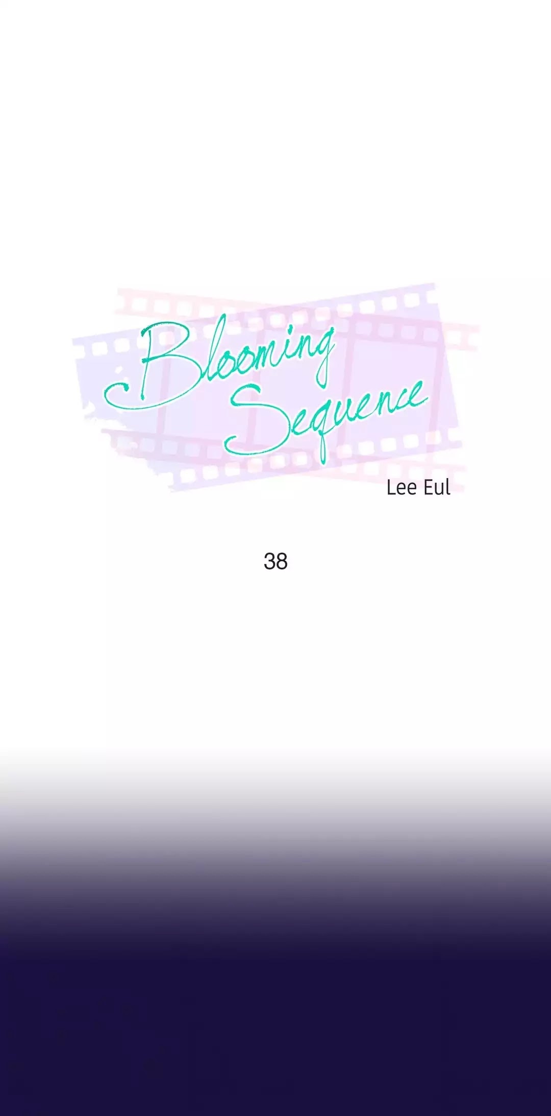 Blooming Sequence Chapter 38 page 1 - Chapter 38