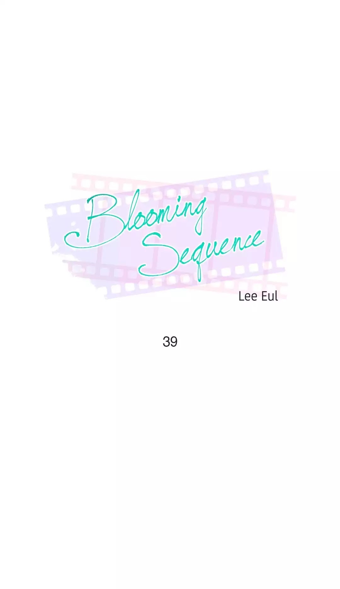 Blooming Sequence Chapter 39 page 1 - Chapter 39