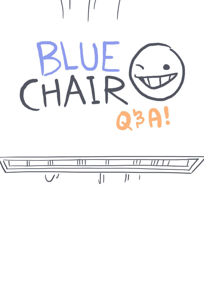 Bluechair Chapter 110.5 page 1 - Chapter 110.5 : Q&A - Session 28: Not a Game