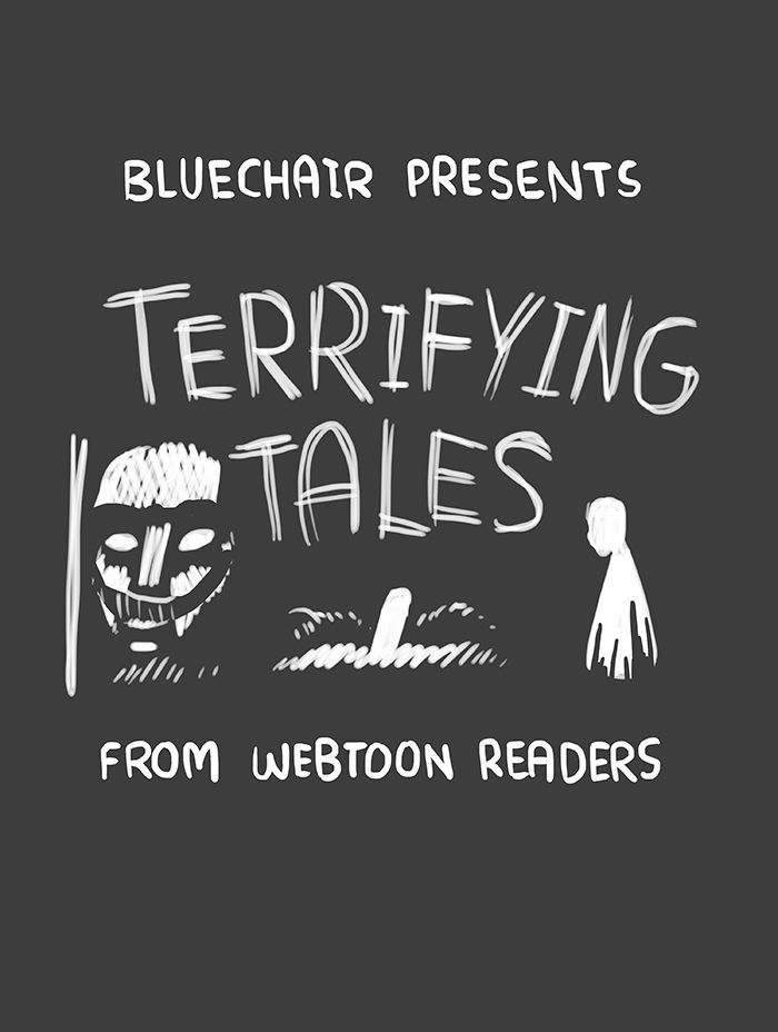 Bluechair Chapter 136.5 page 1 - Chapter 136.5 : Terrifying Tales Pt. 3