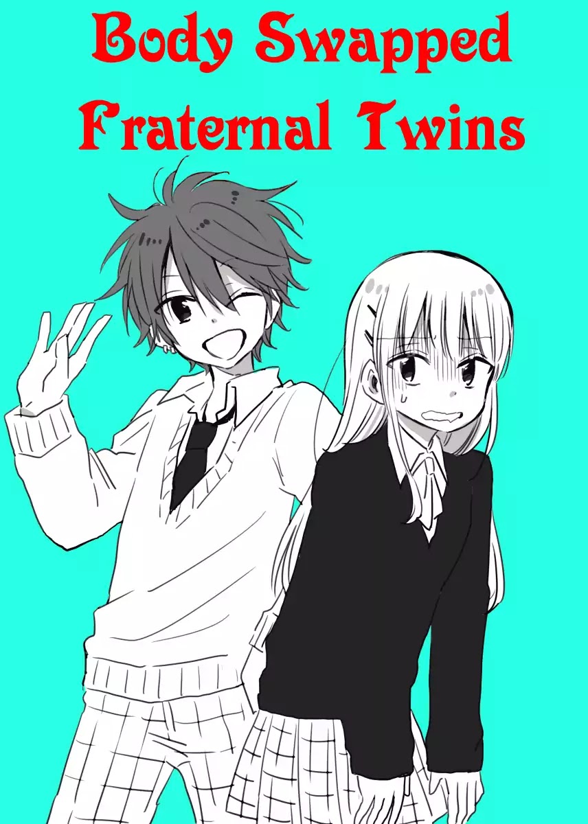 Body Swapped Fraternal Twins Chapter 0 page 2 - Chapter 0: Oneshot