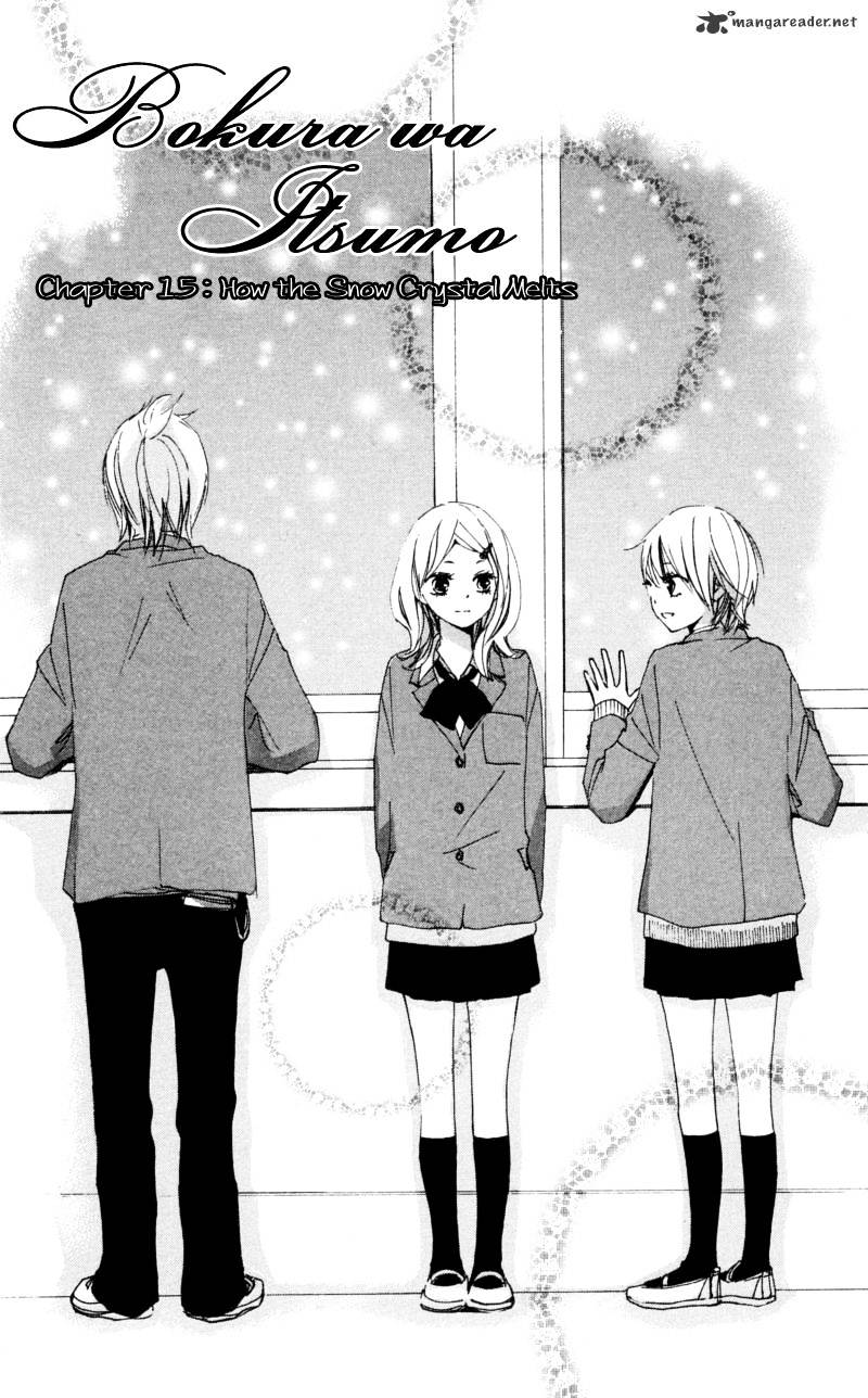 Bokura wa Itsumo Chapter 15 page 1 - Chapter 15 : How The Snow Crystal Melts