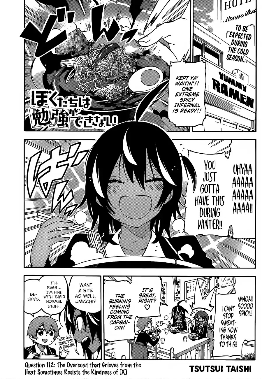 Bokutachi wa Benkyou ga Dekinai Chapter 112 page 1 - Chapter 112: The Overcoat that Grieves from the Heat Sometimes Resists the Kindness of [X]