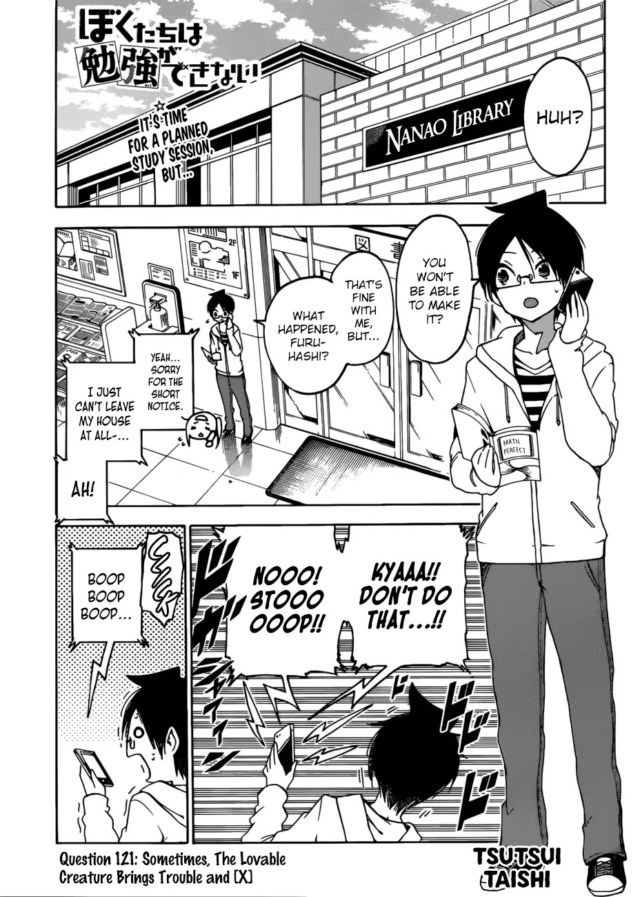 Bokutachi wa Benkyou ga Dekinai Chapter 121 page 1 - Chapter 121: Sometimes, The Lovable Creature Brings Trouble and [X]