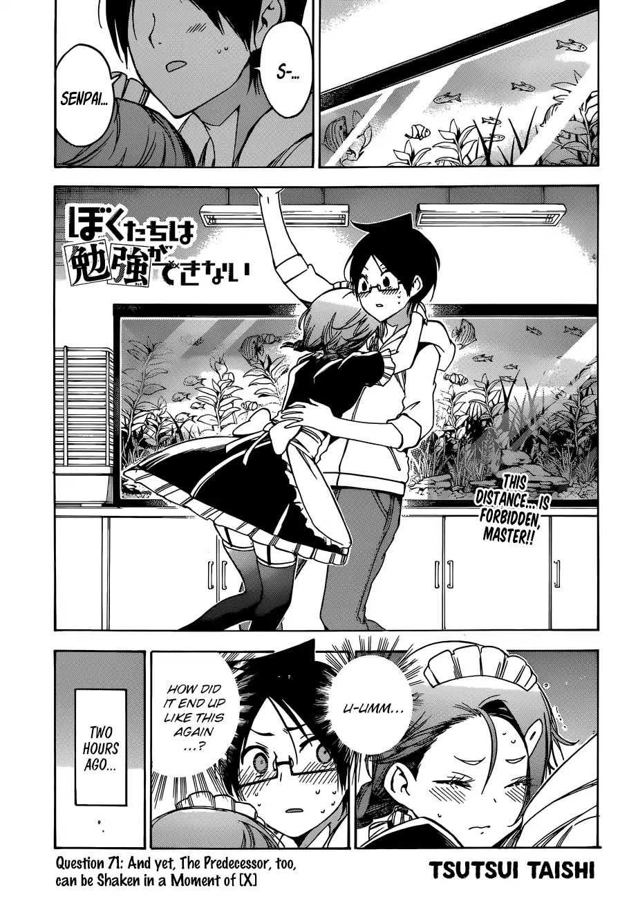 Bokutachi wa Benkyou ga Dekinai Chapter 71 page 1 - Chapter 71: And Yet, The Predecessor, Too, Can Be Shaken In A Moment Of [X]
