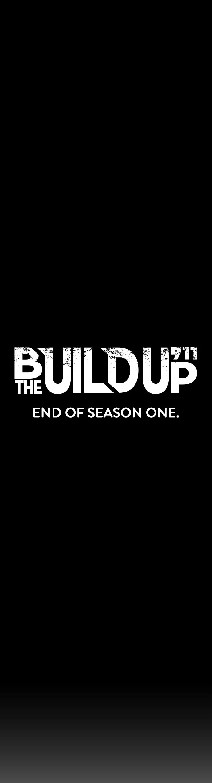 Build Up Chapter 157 page 60 - Chapter 157: Episode 157 (Season 1 Finale)