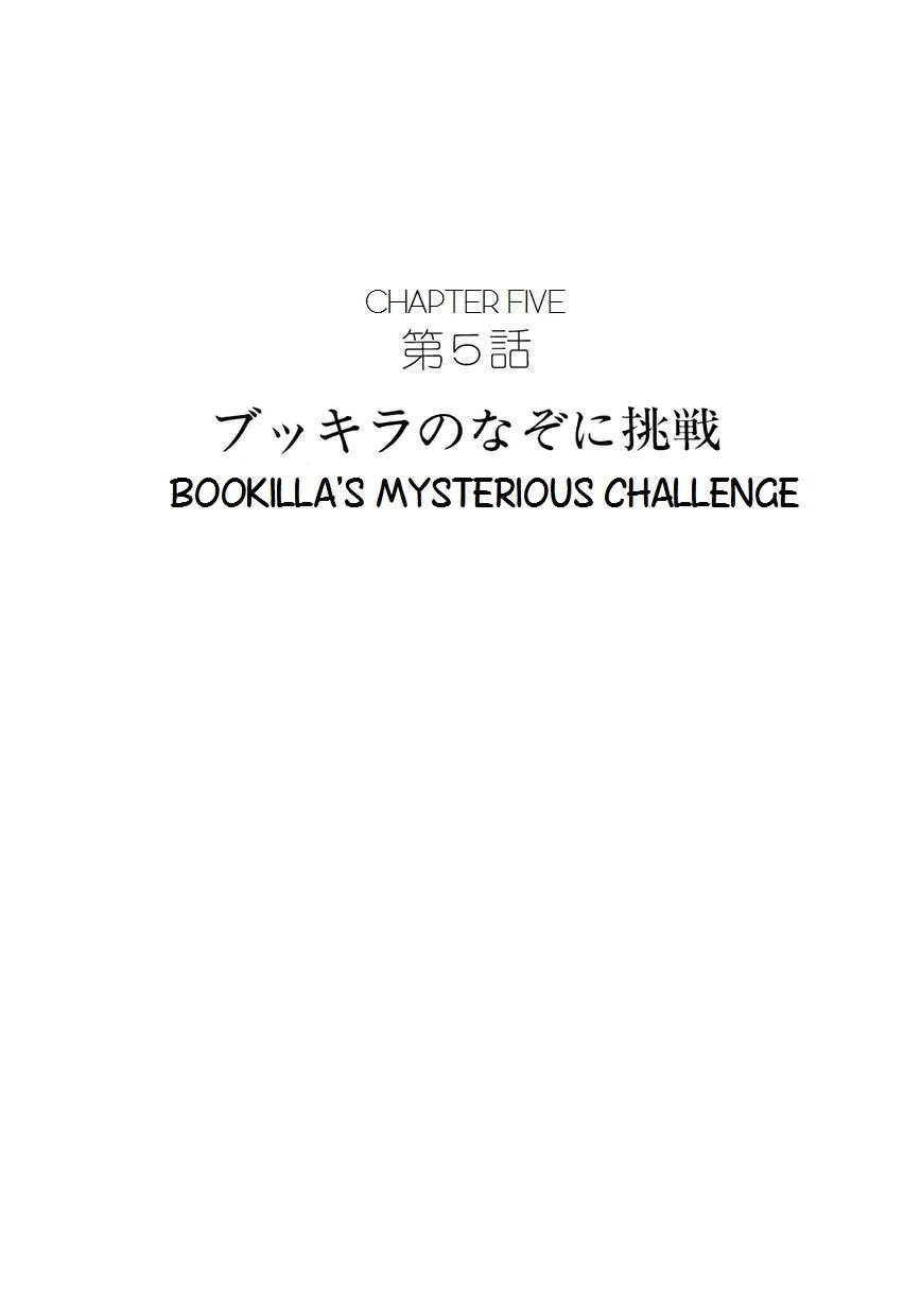 Bukkira ni Yoroshiku! Chapter 5 page 1 - Chapter 5 : Bookilla's Mysterious Challenge