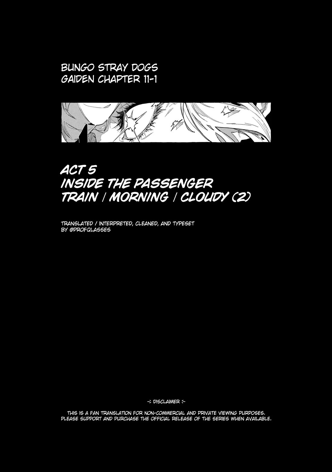 Bungou Stray Dogs Gaiden: Ayatsuji Yukito VS. Kyougoku Natsuhiko Chapter 11.1 page 1 - Chapter 11.1: Act 5: Inside the Passenger Train / Morning / Cloudy ②