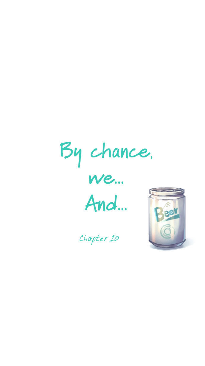 By Chance, We... and... Chapter 10 page 4 - Chapter 10