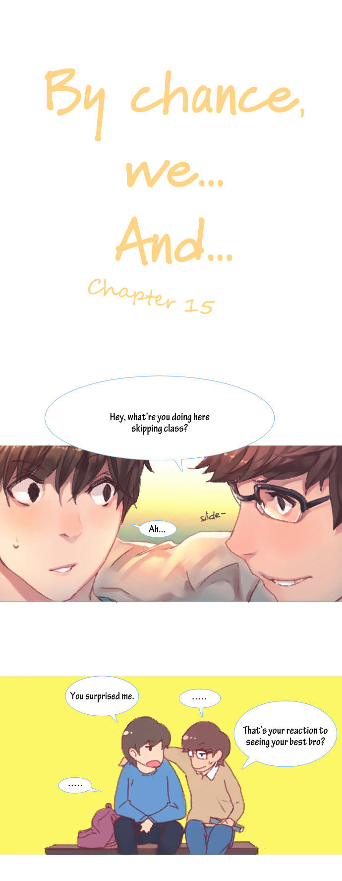 By Chance, We... and... Chapter 15 page 6 - Chapter 15