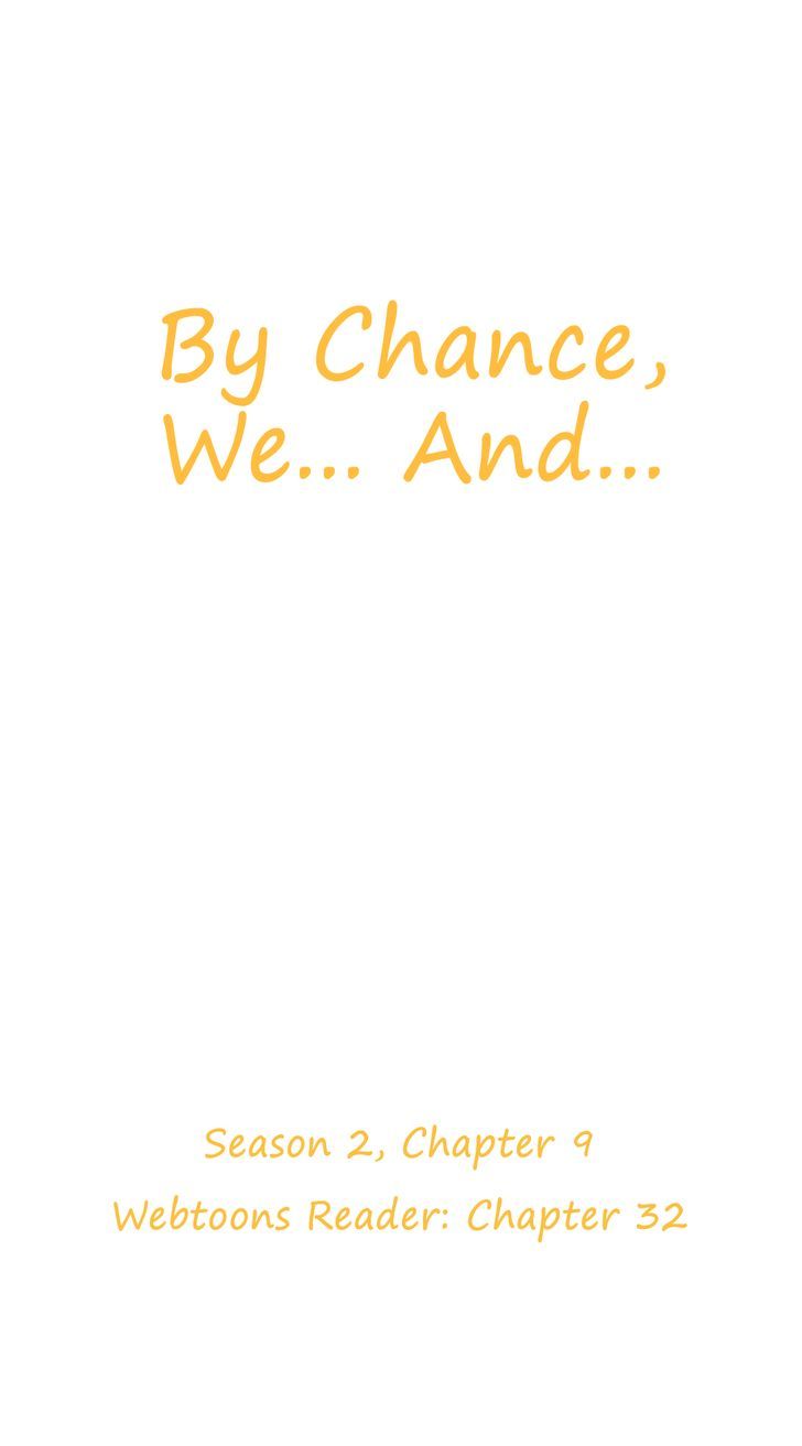By Chance, We... and... Chapter 32 page 5 - Chapter 32