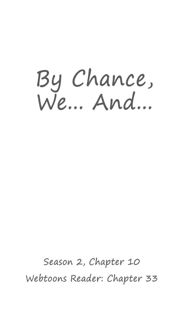 By Chance, We... and... Chapter 33 page 3 - Chapter 33