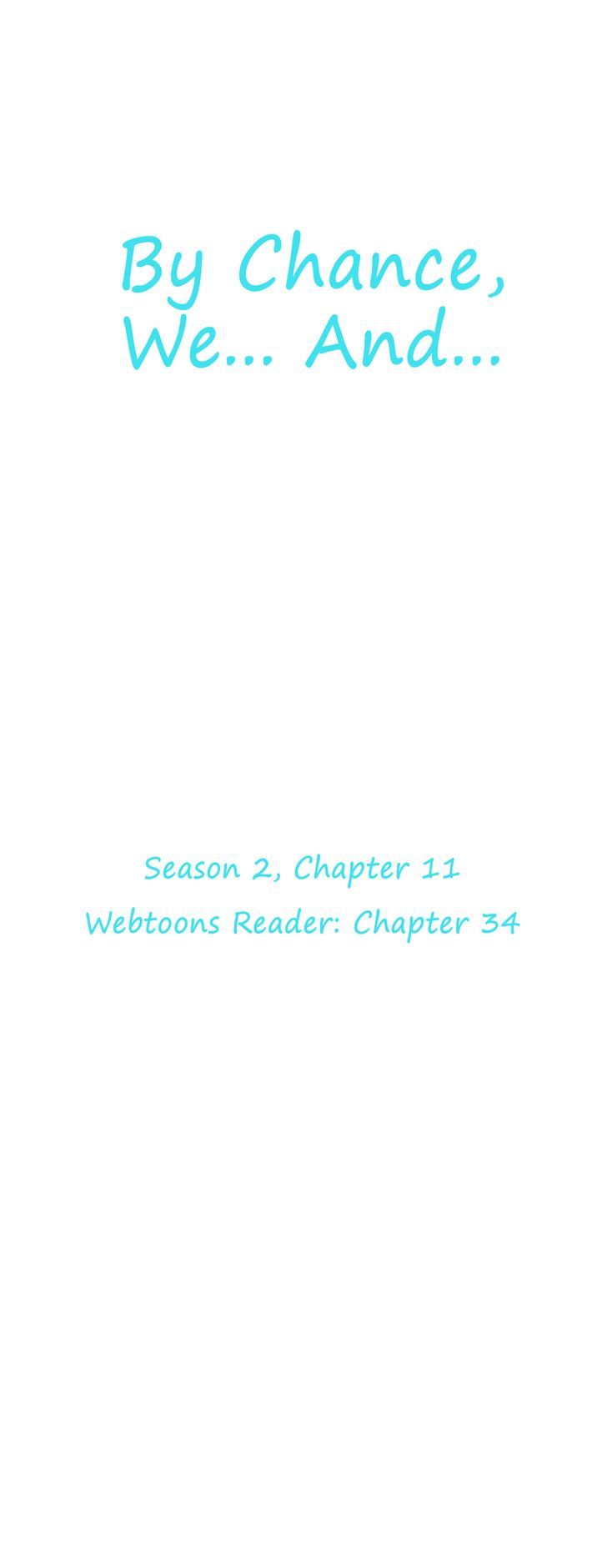 By Chance, We... and... Chapter 34 page 4 - Chapter 34
