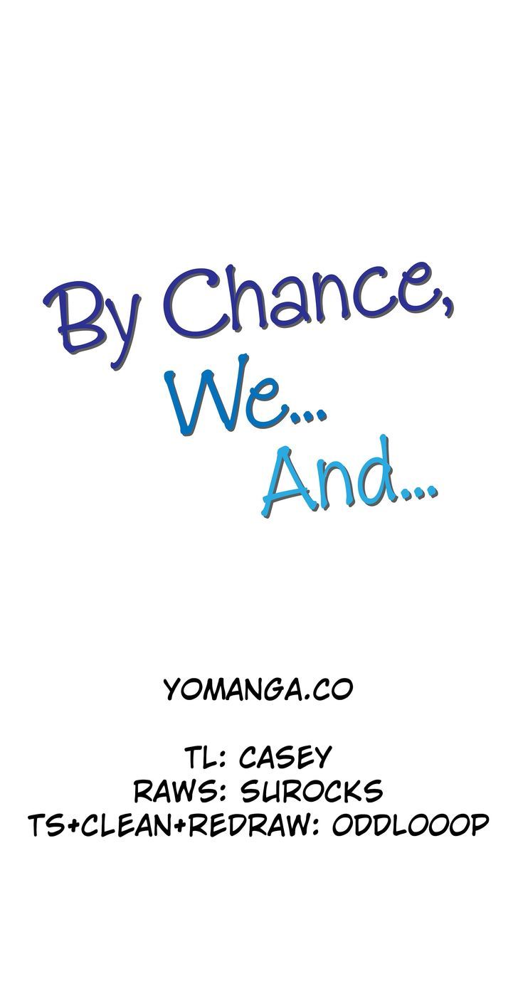 By Chance, We... and... Chapter 37 page 1 - Chapter 37