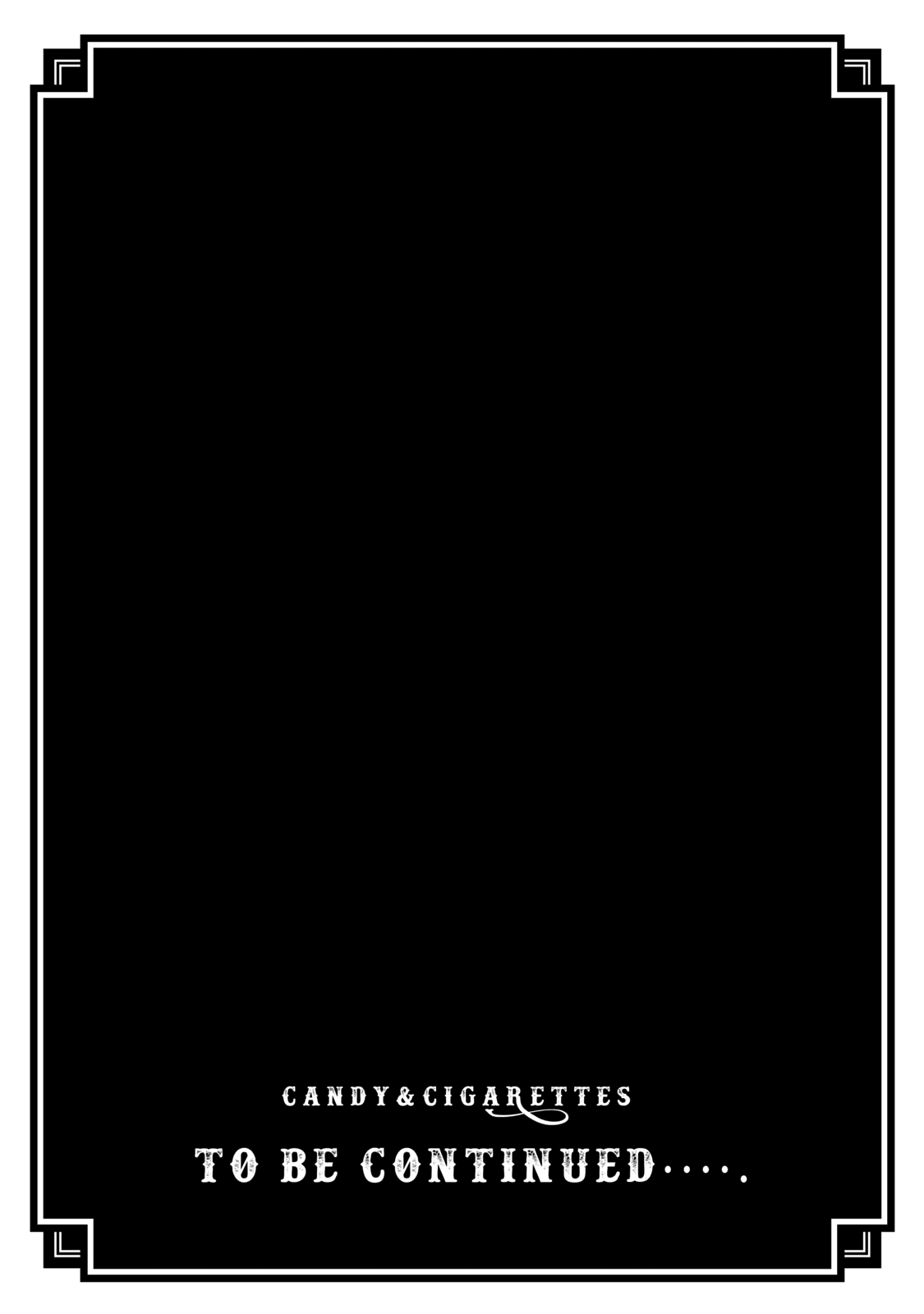 Candy & Cigarettes Chapter 34 page 40 - Chapter 34: The Desert Frontier
