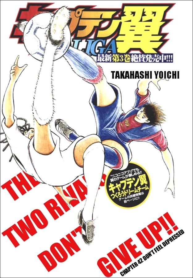 Captain Tsubasa - Kaigai Kekidou-Hen - En La Liga Chapter 42 page 1 - Chapter 42: Don't Feel Depressed