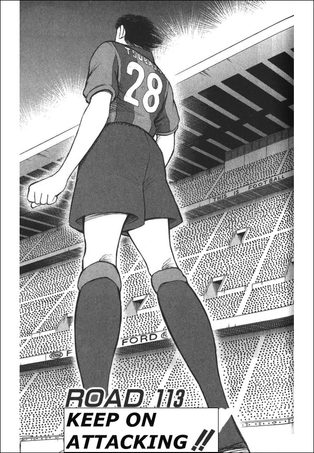 Captain Tsubasa Road to 2002 Chapter 113 page 1 - Chapter 113: Keep on Attacking