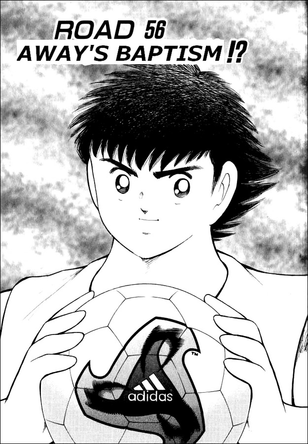 Captain Tsubasa Road to 2002 Chapter 56 page 1 - Chapter 56: Away's Baptism!?