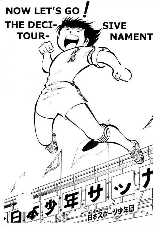 Captain Tsubasa Chapter 26 page 1 - Chapter 26: Now Let's Go! The Decisive Tournament