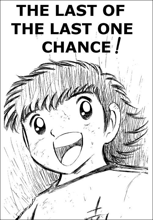 Captain Tsubasa Chapter 43 page 1 - Chapter 43: The Last of the Last One Chance!