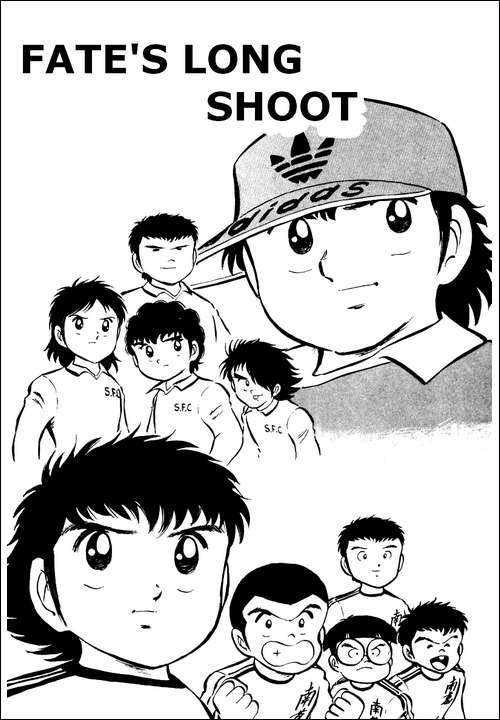 Captain Tsubasa Chapter 6 page 1 - Chapter 6: Fate's Long Shot
