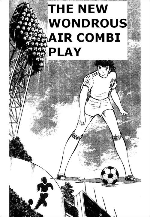 Captain Tsubasa Chapter 63 page 1 - Chapter 63: The New Wondrous Air Combi Play