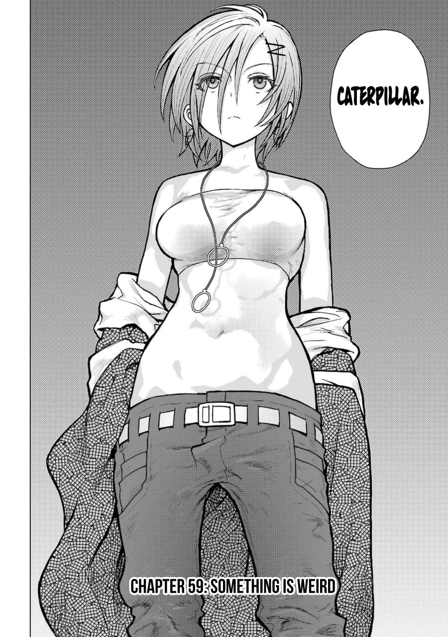 Caterpillar Chapter 59 page 7 - Chapter 59: Something Is Weird