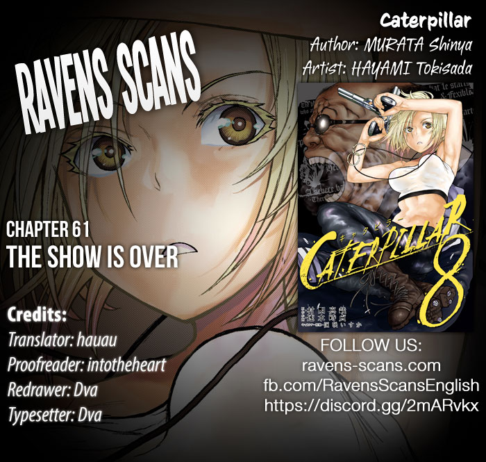 Caterpillar Chapter 61 page 1 - Chapter 61: The Show Is Over