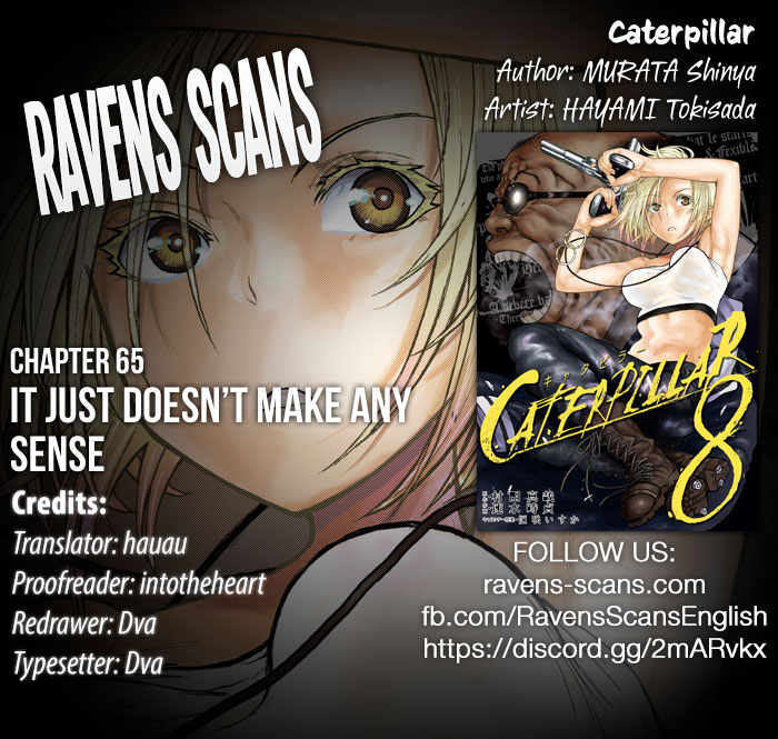 Caterpillar Chapter 65 page 1 - Chapter 65: It Just Doesn't Make Any Sense