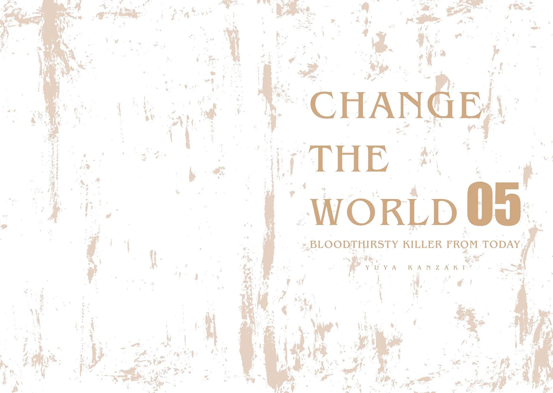Change the World (KANZAKI Yuuya) Chapter 25.5 page 3 - Chapter 25.5: Volume 5 extra art
