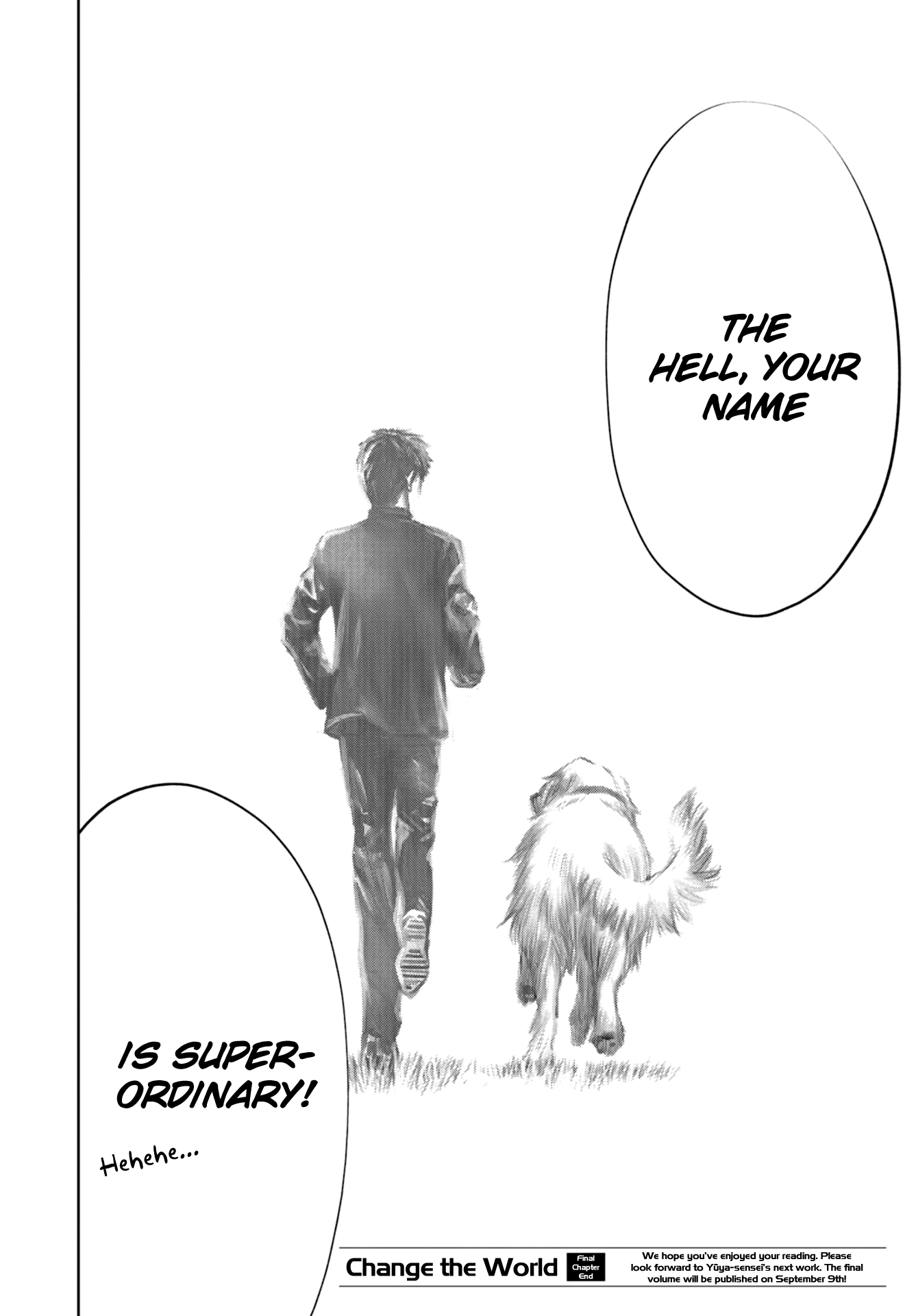 Change the World (KANZAKI Yuuya) Chapter 25 page 40 - Chapter 25: Change the World [END]