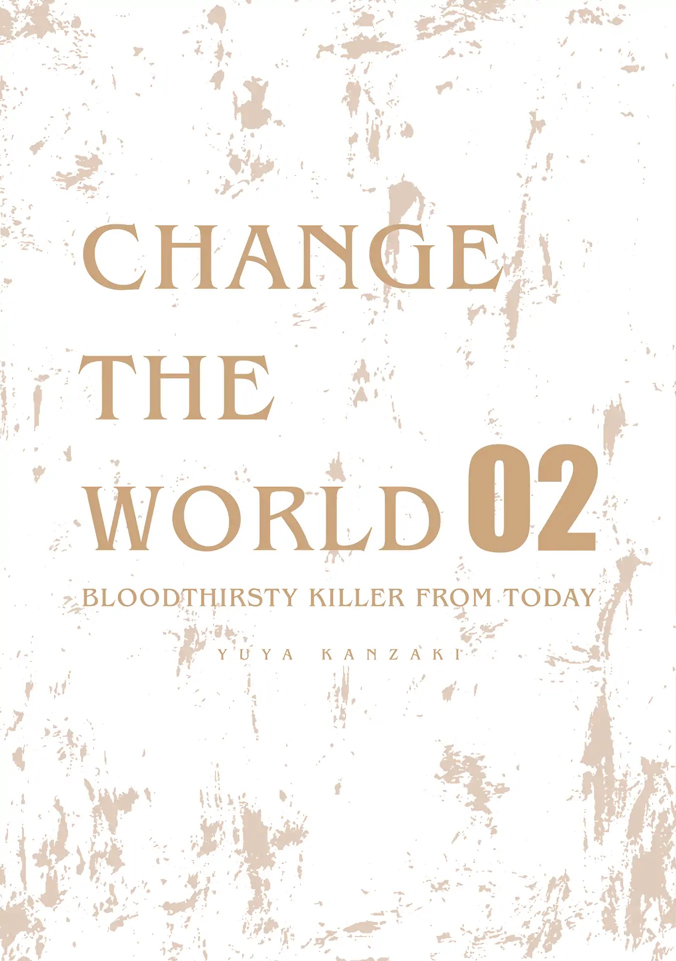 Change the World (KANZAKI Yuuya) Chapter 9.5 page 2 - Chapter 9.5: Volume 2 extra art
