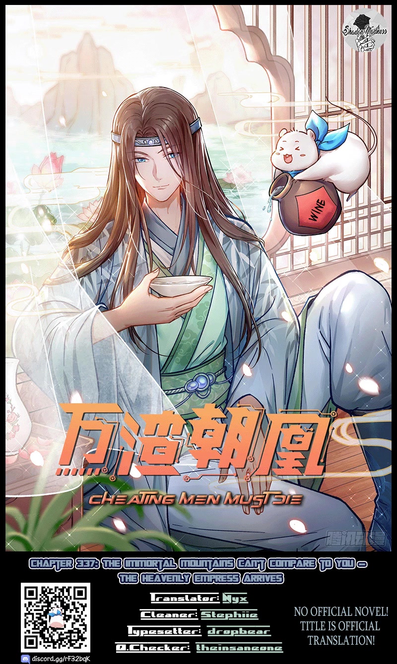 Cheating Men Must Die Chapter 337 page 1 - Chapter 337: The immortal mountains can’t compare to you -- The heavenly empress arrives