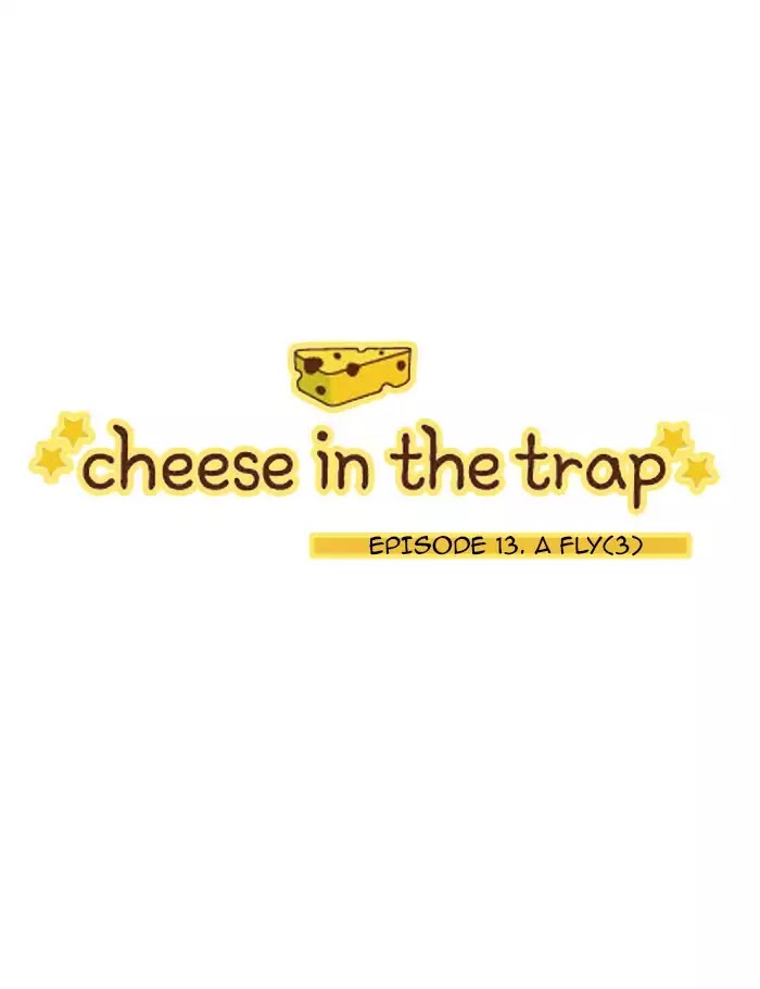 Cheese in the Trap Chapter 14 page 1 - Chapter 14: [Season 1] Ep.13: A Fly (3)
