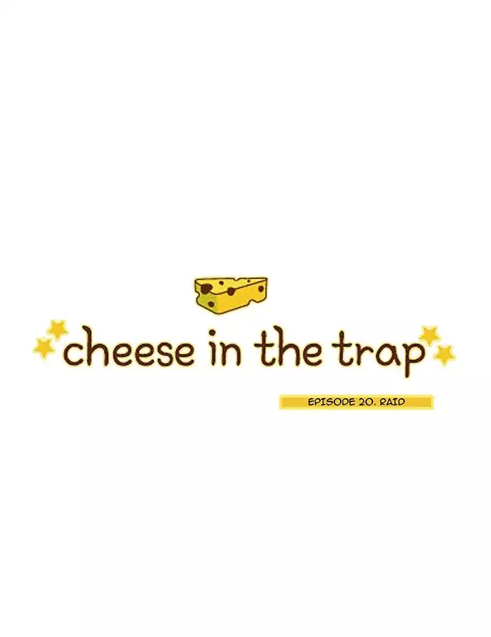 Cheese in the Trap Chapter 21 page 1 - Chapter 21: [Season 1] Ep.20: Raid