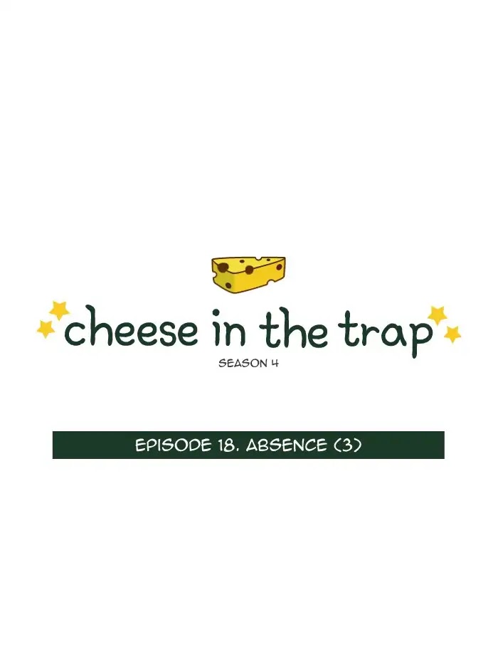 Cheese in the Trap Chapter 242 page 3 - Chapter 242: [Season 4] Ep.19: Absence (3)
