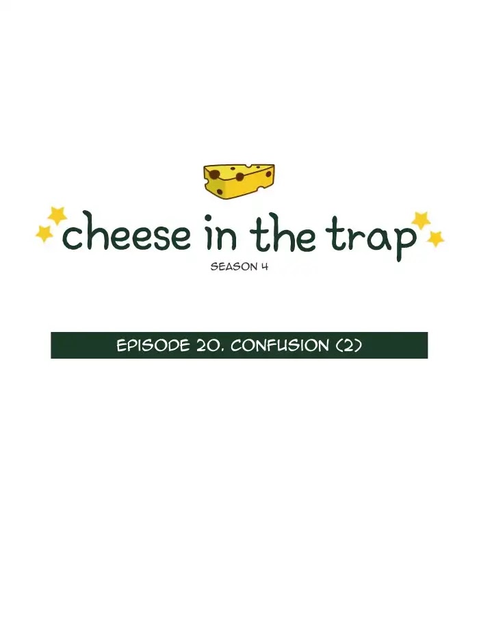 Cheese in the Trap Chapter 244 page 1 - Chapter 244: [Season 4] Ep.20: Confusion (2)