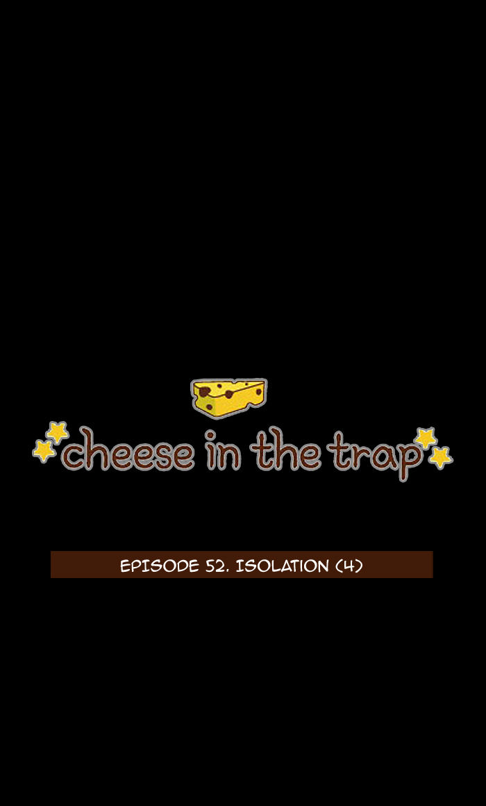 Cheese in the Trap Chapter 99 page 1 - Chapter 99 : Isolation (4) [Season 2 Chapter 52]