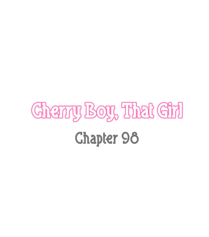 Cherry Boy, That Girl Chapter 98 page 3 - Chapter 98